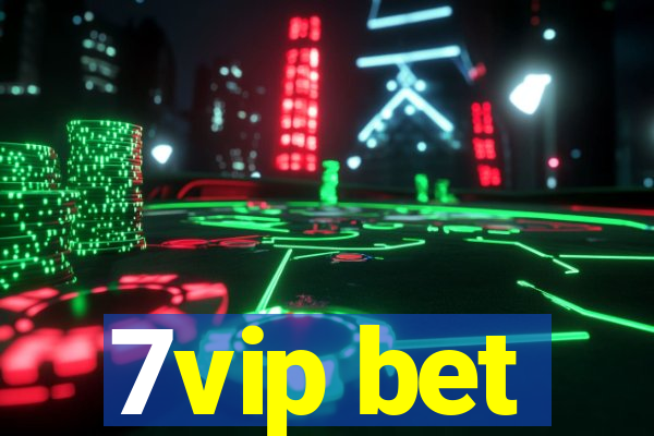 7vip bet